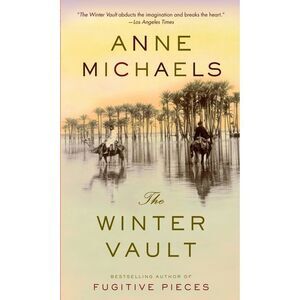 The Winter Vault -- Anne Michaels